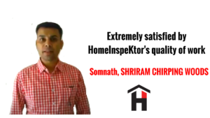 HomeInspeKtor Testimonial Somnath Shriram Chirping Woods