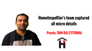 HomeInspeKtor Testimonial Pravin SNN Raj Etternia