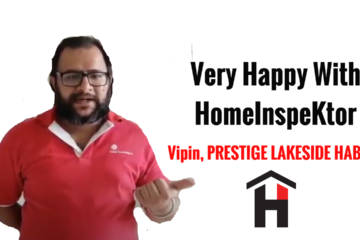 HomeInspeKtor Testimonial Vipin Prestige Lakeside Habitat