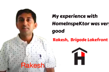 HomeInspeKtor Testimonial Rakesh Brigade Lakefront