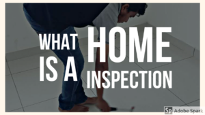 What is a home inspection